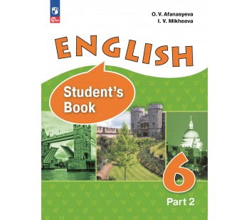 Английский язык. 6 класс. Углублённый уровень. Учебное пособие. В 2 частях. Часть 2.
